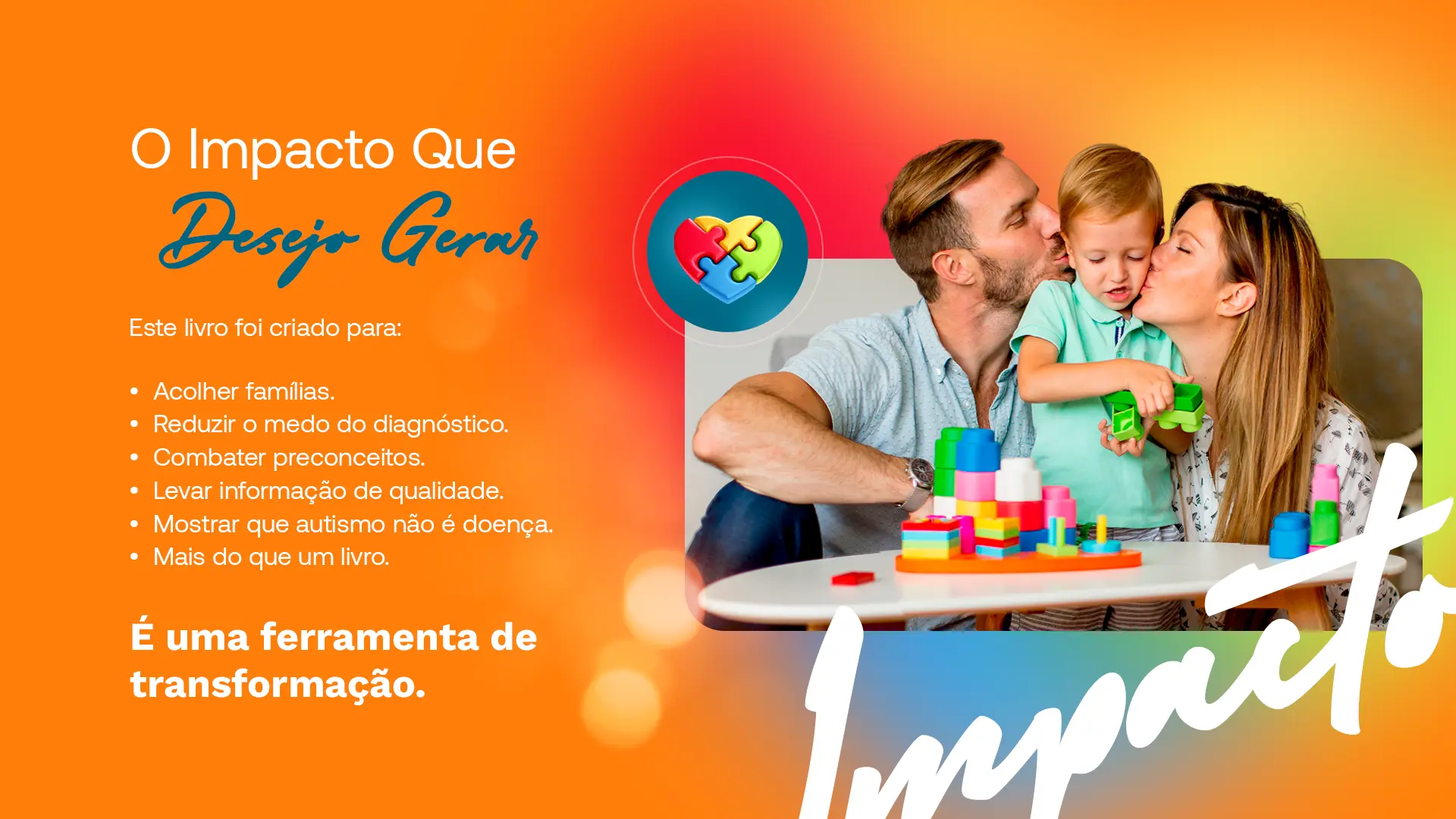 Família brincando com uma criança, representando o impacto do livro